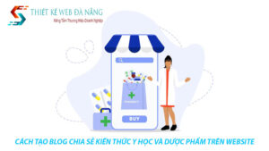 cach-tao-blog-chia-se-kien-thuc-y-hoc-va-duoc-pham-tren-website-0